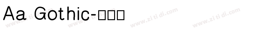 Aa Gothic字体转换